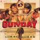 Gunday (2014) Poster