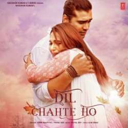 Dil Chahte Ho Poster