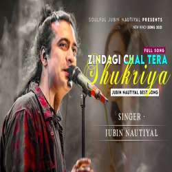 Zindagi Chal Tera Shukriya Poster