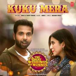 Kuku Mera - The Great Weddings Of Munnes Poster