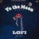 To The Moon Poster