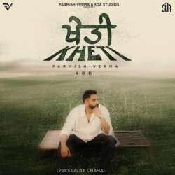 Kheti Parmish Verma Poster