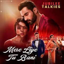 Mere Liye Tu Bani Poster