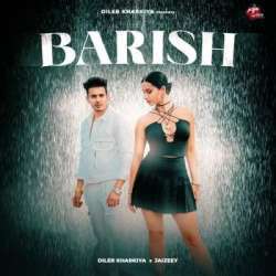 Barish Diler Kharkiya Poster