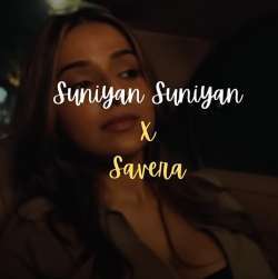 Suniyan Suniyan X Savera Poster