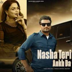 Nasha Teri Akh Da Poster