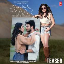 Saccha Wala Pyaar Tulsi Kumar Poster