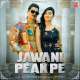 Jawani Peak Pe Poster