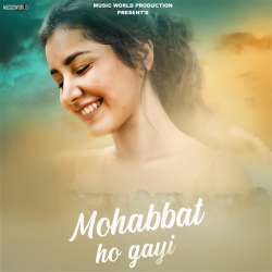 Mohabbat Ho Gayi Poster